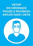 Cedule "Vstup do ordinace pouze s rouškou" A5 (ikona)