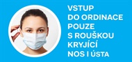 Cedule "Vstup do ordinace pouze s rouškou" (foto)