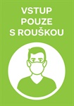 Cedule "Vstup pouze s rouškou" A5 (ikona)
