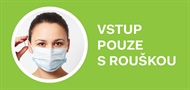 Cedule "Vstup pouze s rouškou" (foto)